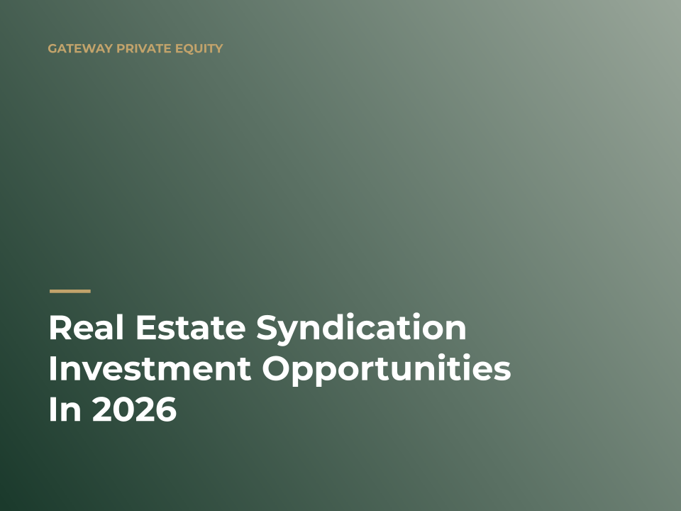 Real Estate Syndication Investment Opportunities In 2026